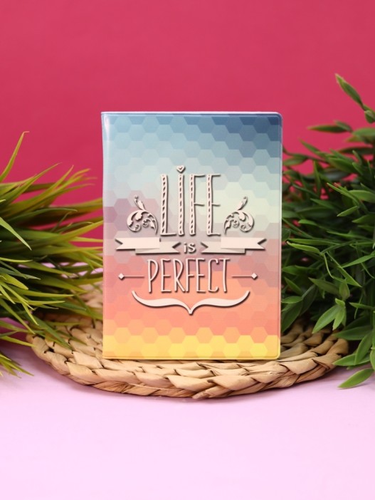 ОБЛОЖКА ДЛЯ ПАСПОРТА LIFE IS PERFECT, плотность 600 мкм 