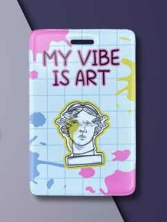 Держатель для карт &quot;My vibe is art&quot; (6,5 х 10,4 см)